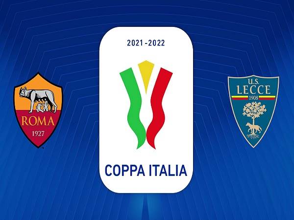 Tip kèo AS Roma vs Lecce – 03h00 21/01, Cúp quốc gia Italia