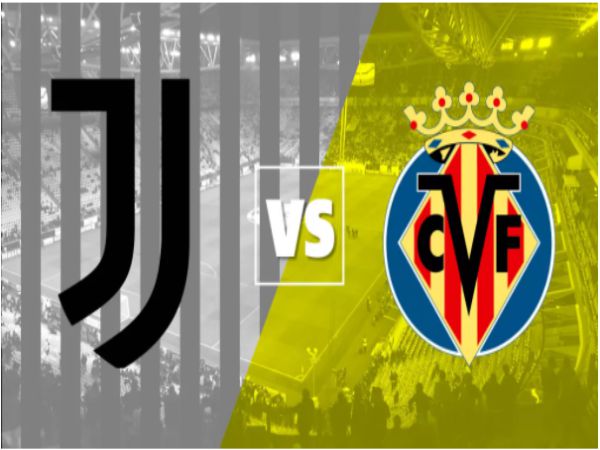 Dự đoán kèo Juventus vs Villarreal, 3h00 ngày 17/3 - Cup C1