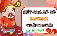Dự đoán XSQNG 23/7/2022 soi cầu VIP Quảng Ngãi