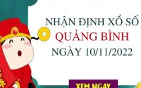 Nhận định xổ số Quảng Bình ngày 10/11/2022 thứ 5 hôm nay