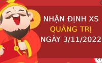 Nhận định xổ số Quảng Trị ngày 3/11/2022 thứ 5 hôm nay