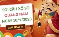 Soi cầu bạch thủ xổ số Quảng Nam ngày 10/1/2023 thứ 3 hôm nay