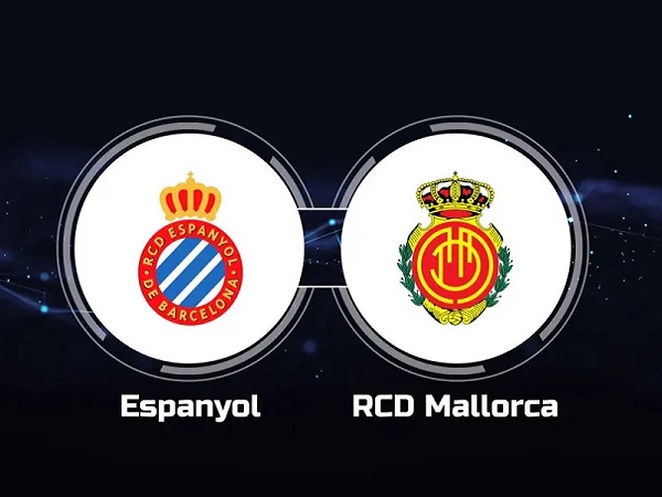 Tip kèo Espanyol vs Mallorca – 20h00 25/02, VĐQG Tây Ban Nha