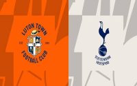 Nhận định tỷ lệ Luton Town vs Tottenham (18h30 ngày 7/10)