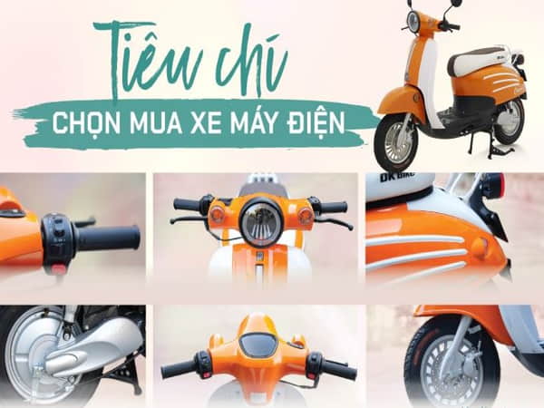 Nên mua xe máy điện loại nào? Các tiêu chí cần xem xét