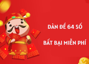 Tìm hiểu khái quát về dàn đề 64 số bất bại