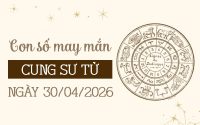 con số may mắn ngày 30/04/2026 cung Sư Tử